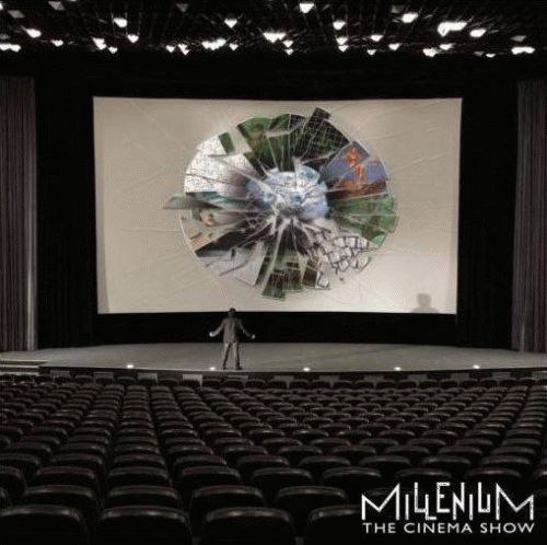 Millenium : The Cinema Show